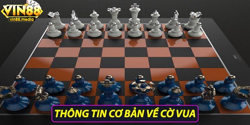 Thông tin cơ bản về cờ vua
